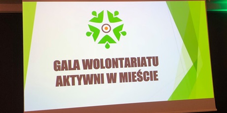 Powiększ grafikę: Gala Wolontariatu AKTYWNI W MIEŚCIE 2018